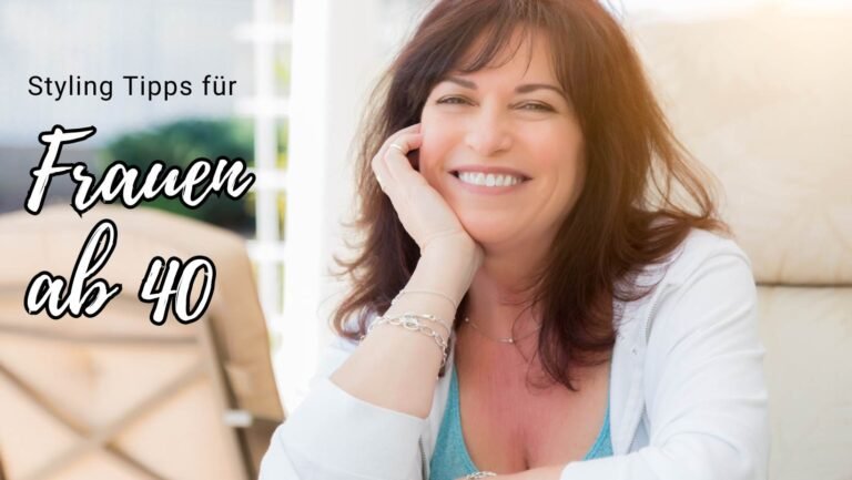 Read more about the article Styling Tipps für Frauen ab 40: Ihre Schönheit im Scheinwerferlicht